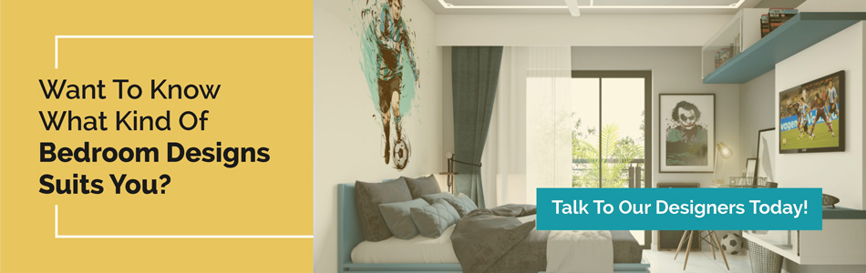 Want to know what kind of bedroom designs suits you